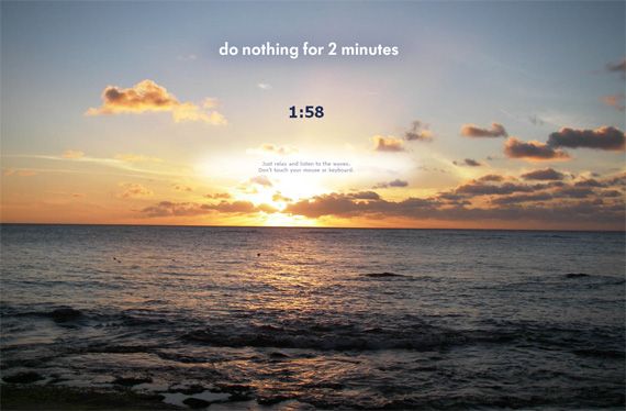 rest donothingfor2minutes - отдохнуть, расслабиться, отвлечься